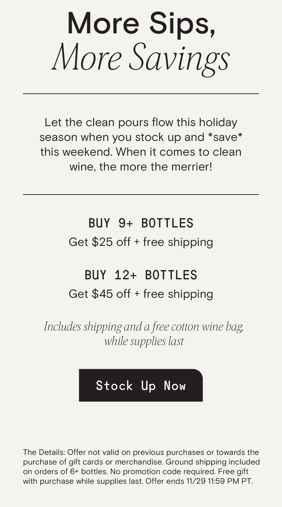 It's time to save on your clean wine.